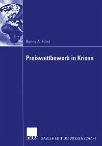 Preiswettbewerb in Krisen (eBook, PDF) - Fürst, Ronny