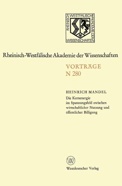 Die Kernenergie im Spannungsfeld zwischen wirtschaftlicher Nutzung und öffentlicher Billigung (eBook, PDF) - Mandel, Heinrich
