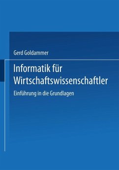 Informatik für Wirtschaft und Verwaltung (eBook, PDF) - Goldammer, Gerd
