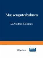 Massengüterbahnen (eBook, PDF) - Rathenau, Walther; Cauer, Wilhelm