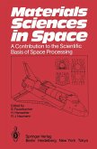 Materials Sciences in Space (eBook, PDF)