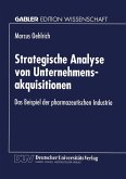 Strategische Analyse von Unternehmensakquisitionen (eBook, PDF)