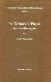 Die Technische Physik des Kraftwagens (eBook, PDF)