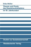 Theorie und Praxis des Staatshaushaltsplans im 19. Jahrhundert (eBook, PDF)