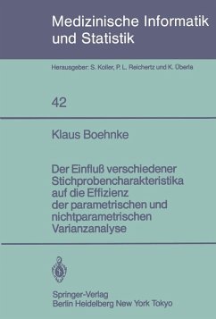 Der Einfluß verschiedener Stichprobencharakteristika auf die Effizienz der parametrischen und nichtparametrischen varianzanalyse (eBook, PDF) - Boehnke, K.