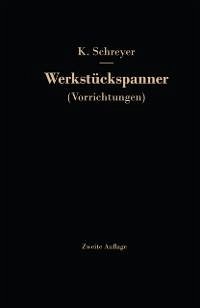 Werkstückspanner (eBook, PDF) - Schreyer, Karl