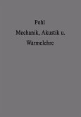 Einführung in die Mechanik Akustik und Wärmelehre (eBook, PDF)