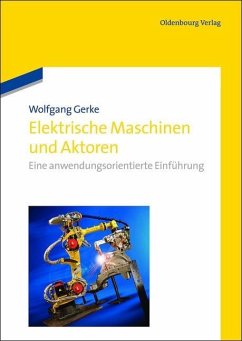 Elektrische Maschinen und Aktoren (eBook, PDF) - Gerke, Wolfgang