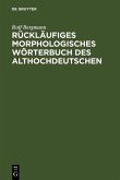 Rückläufiges morphologisches Wörterbuch des Althochdeutschen (eBook, PDF)