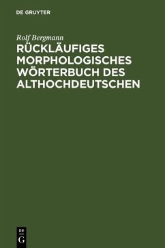Rückläufiges morphologisches Wörterbuch des Althochdeutschen (eBook, PDF) - Bergmann, Rolf