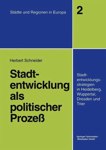 Stadtentwicklung als politischer Prozeß (eBook, PDF) Stadtentwicklung als politischer Prozeß (eBook, PDF)