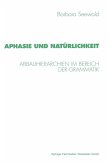 Aphasie und Natürlichkeit (eBook, PDF)