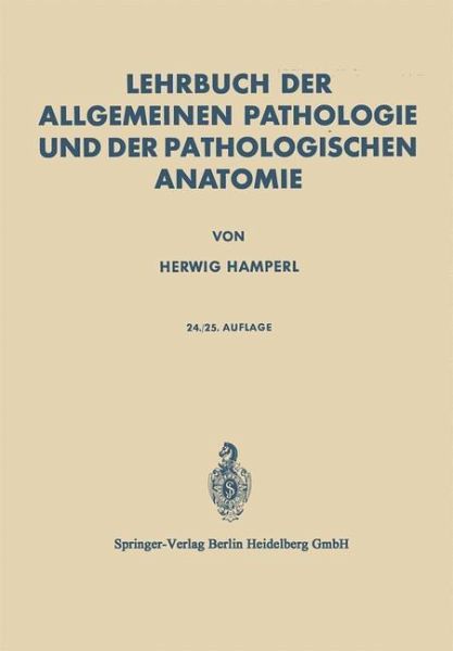 Lehrbuch der Allgemeinen Pathologie und der Pathologischen Anatomie (eBook, PDF)