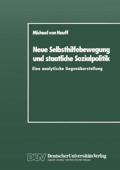 Neue Selbsthilfebewegung und staatliche Sozialpolitik (eBook, PDF) - Hauff, Michael ~von&xc