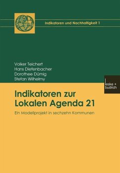 Indikatoren zur Lokalen Agenda 21 (eBook, PDF) - Teichert, Volker; Diefenbacher, Hans; Dümig, Dorothee; Wilhelmy, Stefan