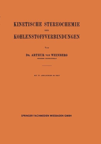 Kinetische Stereochemie der Kohlenstoffverbindungen (eBook, PDF)