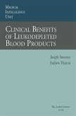 Clinical Benefits of Leukodepleted Blood Products (eBook, PDF)