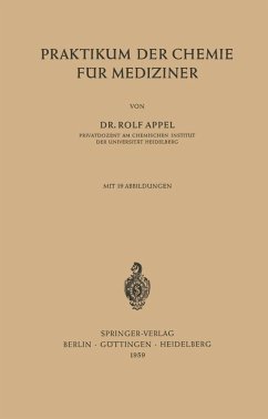 Praktikum der Chemie für Mediziner (eBook, PDF) - Appel, Rolf