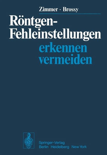 Röntgen-Fehleinstellungen (eBook, PDF) Röntgen-Fehleinstellungen (eBook, PDF)