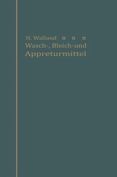 Kenntnis der Wasch-, Bleich- und Appreturmittel (eBook, PDF)