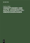 Vergiftungen und akute Arzneimittelüberdosierungen (eBook, PDF)