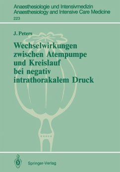 Wechselwirkungen zwischen Atempumpe und Kreislauf bei negativ intrathorakalem Druck (eBook, PDF) - Peters, Jürgen