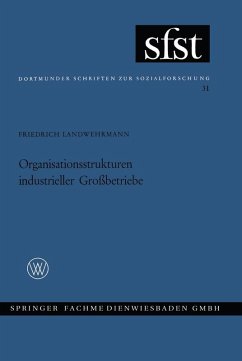 Organisationsstrukturen Industrieller Großbetriebe (eBook, PDF) - Landwehrmann, Friedrich