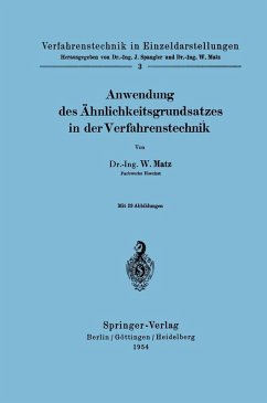 Anwendung des Ähnlichkeitsgrundsatzes in der Verfahrenstechnik (eBook, PDF) - Matz, Werner