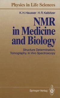 NMR in Medicine and Biology (eBook, PDF) - Hausser, Karl H.; Kalbitzer, Hans R.