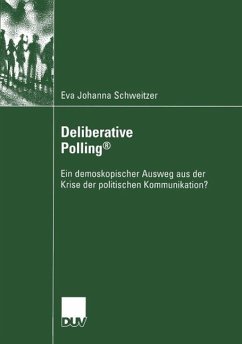 Deliberative Polling® (eBook, PDF) - Schweitzer, Eva Johanna