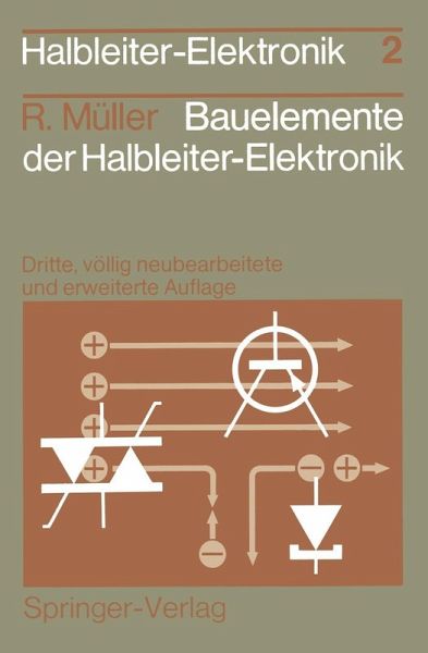 Bauelemente der Halbleiter-Elektronik (eBook, PDF) Bauelemente der Halbleiter-Elektronik (eBook, PDF)