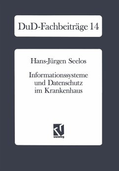 Informationssysteme und Datenschutz im Krankenhaus (eBook, PDF) - Seelos, Hans J.