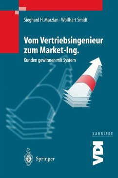 Vom Vertriebsingenieur zum Market-Ing. (eBook, PDF) - Marzian, Sieghard H.; Smidt, Wolfhard