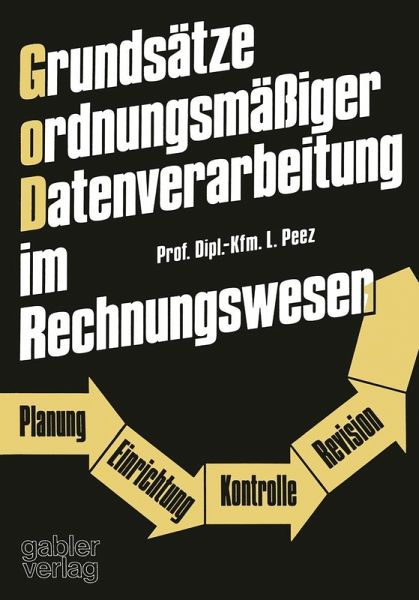 Grundsätze ordnungsmäßiger Datenverarbeitung im Rechnungswesen (eBook, PDF) Grundsätze ordnungsmäßiger Datenverarbeitung im Rechnungswesen (eBook, PDF)