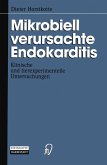 Mikrobiell verursachte Endokarditis (eBook, PDF)
