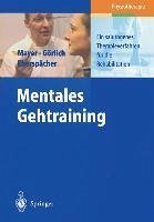 Mentales Gehtraining (eBook, PDF) - Mayer, J.; Görlich, P.; Eberspächer, H.