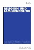 Religion und Familienpolitik (eBook, PDF)