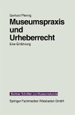 Museumspraxis und Urheberrecht (eBook, PDF)