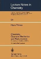 Chemistry, Quantum Mechanics and Reductionism (eBook, PDF) - Primas, H.