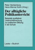 Der alltägliche Politikunterricht (eBook, PDF)