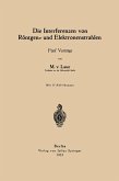 Die Interferenzen von Röntgen- und Elektronenstrahlen (eBook, PDF)