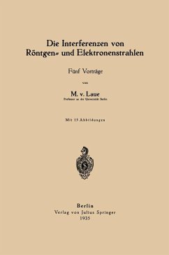 Cover Die Interferenzen von Röntgen- und Elektronenstrahlen (eBook, PDF)