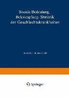 Soziale Bedeutung Bekämpfung · Statistik der Geschlechtskrankheiten (eBook, PDF) - Hecht, H.; Haustein, H.