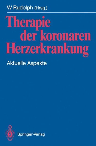 Therapie der koronaren Herzerkrankung (eBook, PDF) Therapie der koronaren Herzerkrankung (eBook, PDF)
