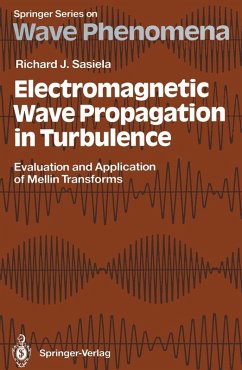 Electromagnetic Wave Propagation in Turbulence (eBook, PDF) - Sasiela, Richard J.