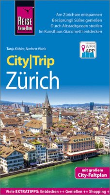 Reise Know-How CityTrip Zürich - Wank, Norbert;Köhler, Tanja