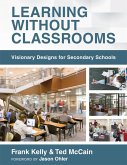 Learning Without Classrooms (eBook, ePUB)