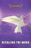 Recalling The Word (eBook, ePUB) Recalling The Word (eBook, ePUB)