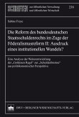 Die Reform des bundesdeutschen Staatsschuldenrechts im Zuge der Föderalismusreform II: Ausdruck eines institutionellen Wandels? (eBook, PDF)