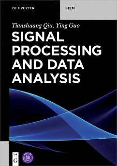 Signal Processing and Data Analysis (eBook, ePUB) - Qiu, Tianshuang; Guo, Ying
